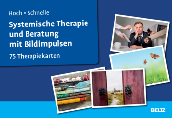 Systemische Therapie und Beratung mit Bildimpulsen (Skripts mit Methoden für Bildkartenarbeit in dieser Leseprobe Systemische Therapie und Beratung mit Bildimpulsen (Skripts mit Methoden für Bildkartenarbeit in dieser Leseprobe