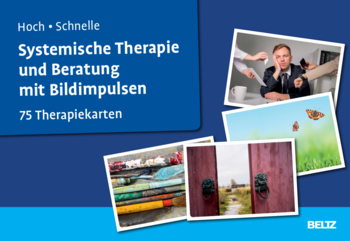 Systemische Therapie und Beratung mit Bildimpulsen (Skripts mit Methoden für Bildkartenarbeit in dieser Leseprobe